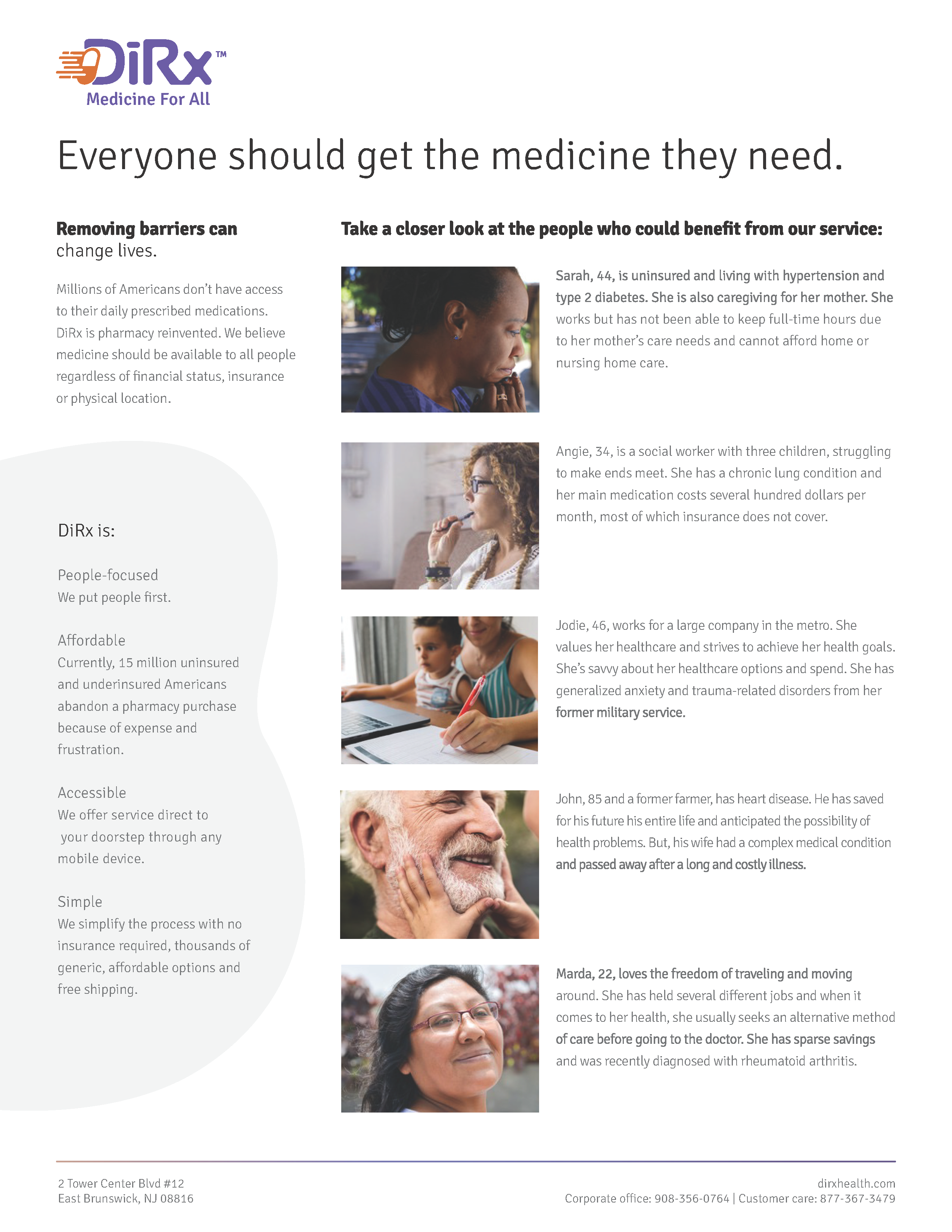 DiRx USA  - medicine should be available to all people regardless of financial status, insurance or physical location.